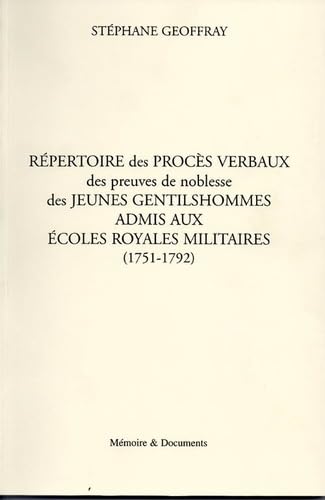 Rép des PV des gentilshommes admis aux ecoles royales militaires 1751-1792 Books