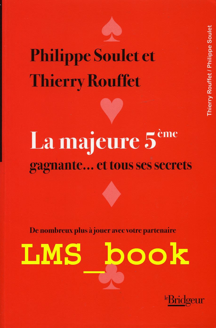 La majeure 5e gagnante... et tous ses secrets: 2 volumes book