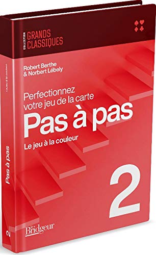 PAS A PAS TOME 2: Tome 2, Jeu avec le mort, plans de jeu à la couleur Leisure, Home & Garden