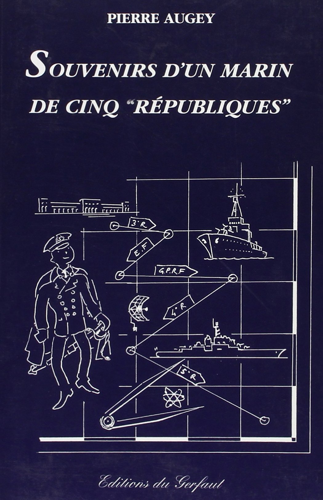 Souvenirs d'un marin de cinq "républiques" Books