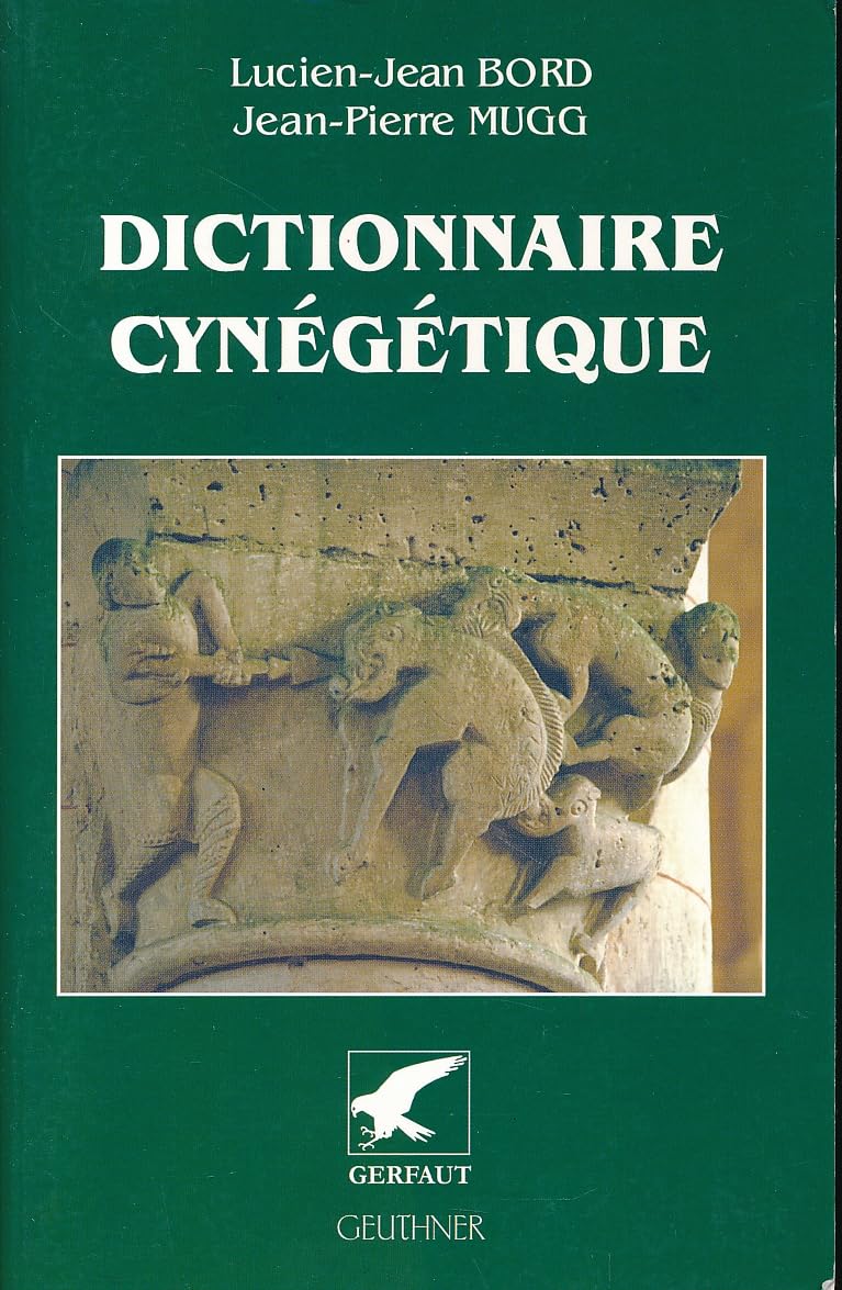 Dictionnaire cynégétique book