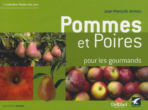 Pommes et poires pour les gourmands Books