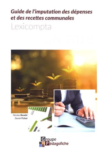 Guide de l'imputation des dépenses et des recettes communales: Lexicompta book