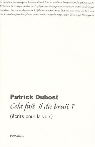 Cela fait-il du bruit ?: Ecrits pour la voix book
