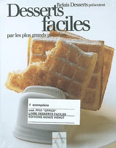 Desserts faciles par les plus grands pâtissiers book