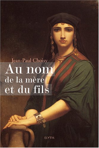 Au nom de la mère et du fils Books