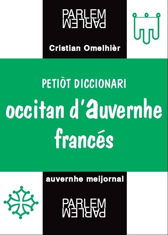 Petiot diccionari occitan d'Auvernhe francés book