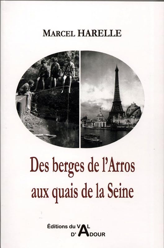 Des berges de l'Arros aux quais de la Seine Books