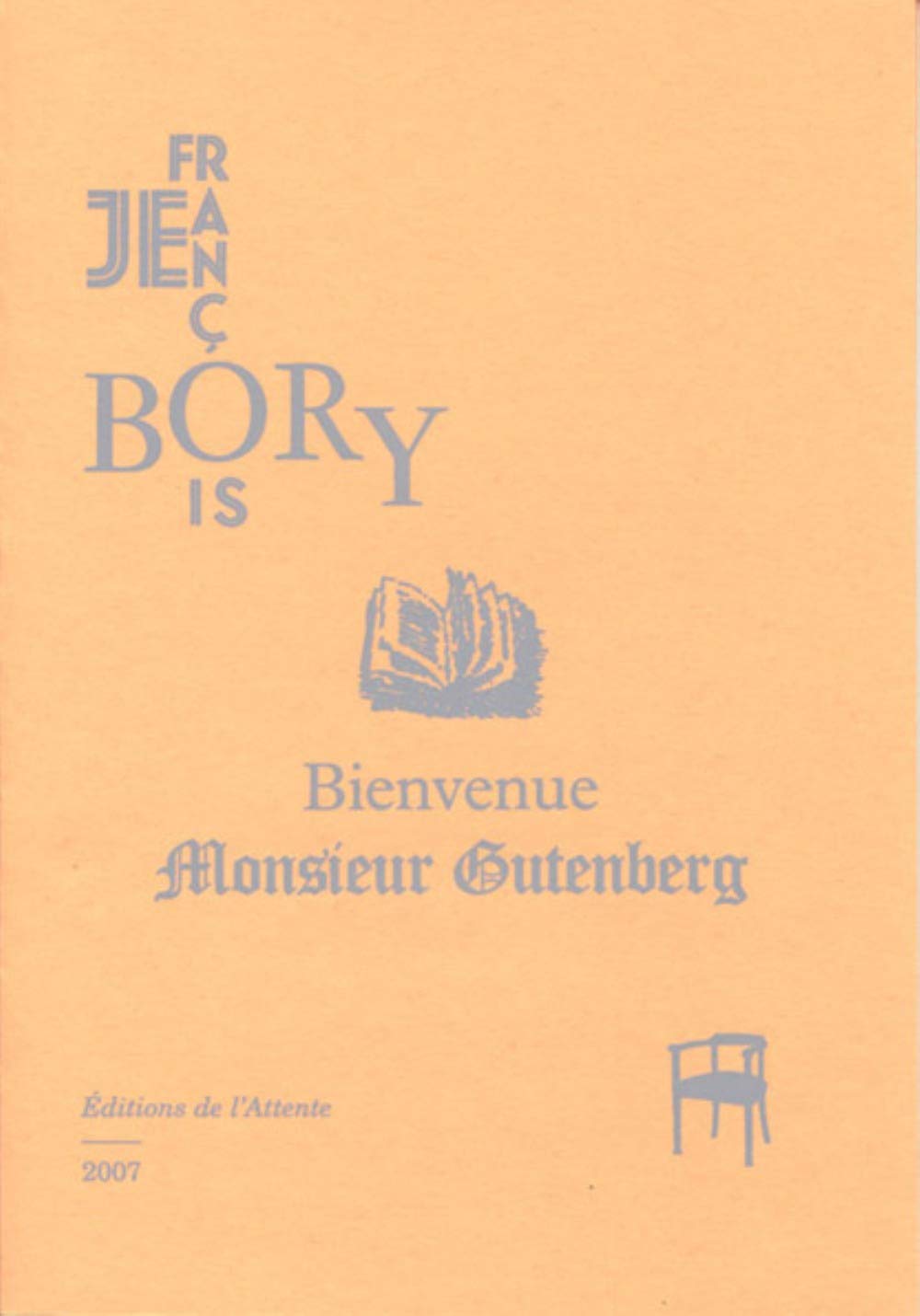 Bienvenue monsieur gutenberg book