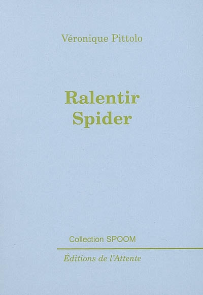 Product Image: Ralentir Spider