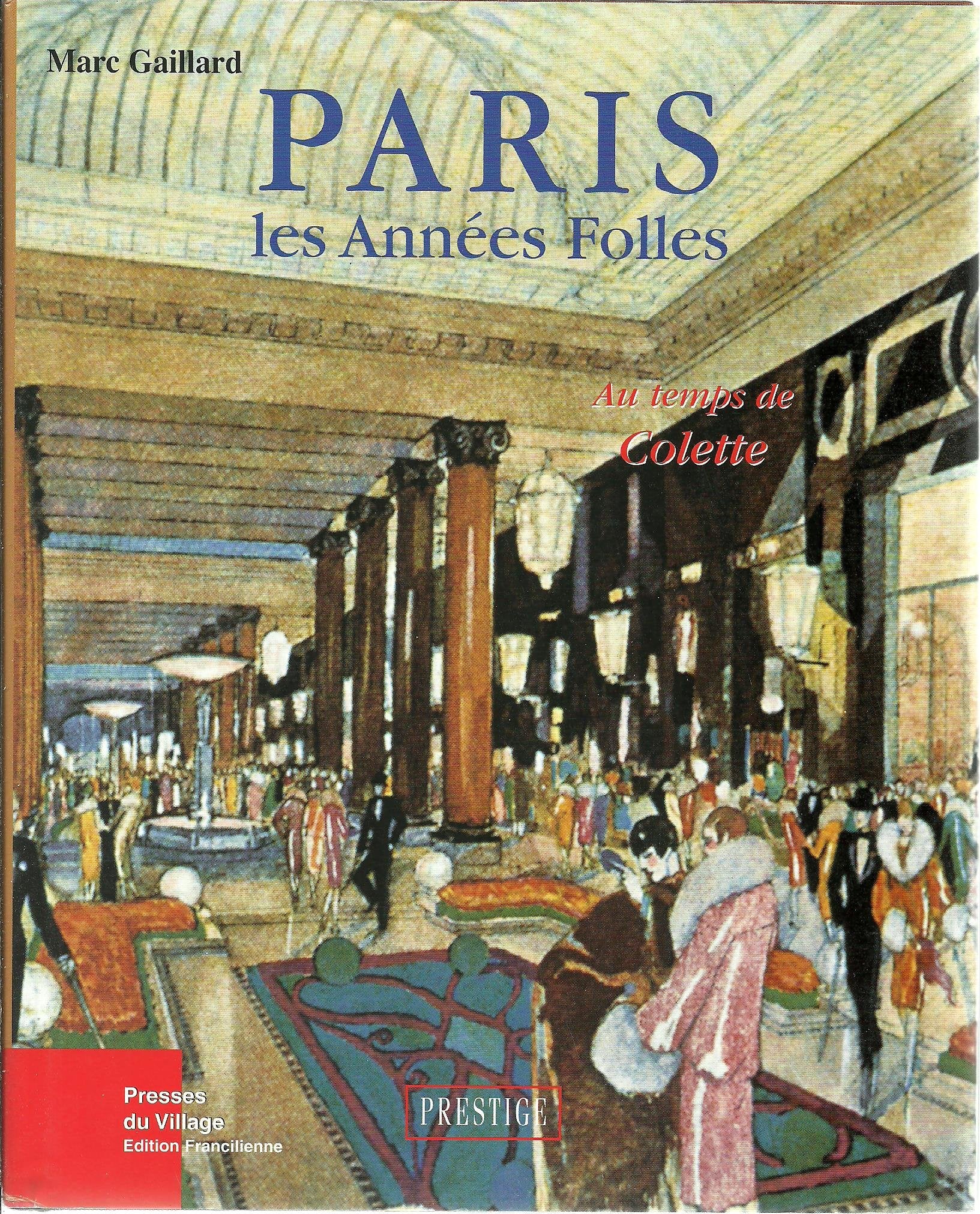 Paris: Les Années folles au temps de Colette Books