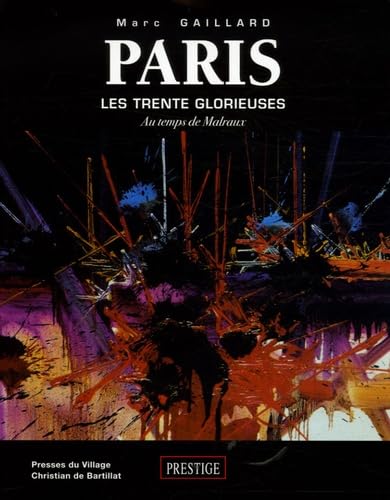 Paris: Les trente glorieuses au temps de Malraux Books