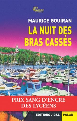 LA NUIT DES BRAS CASSÉS Contemporary literature