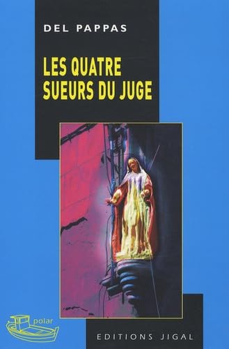 Les quatre sueurs du juge ! Contemporary literature