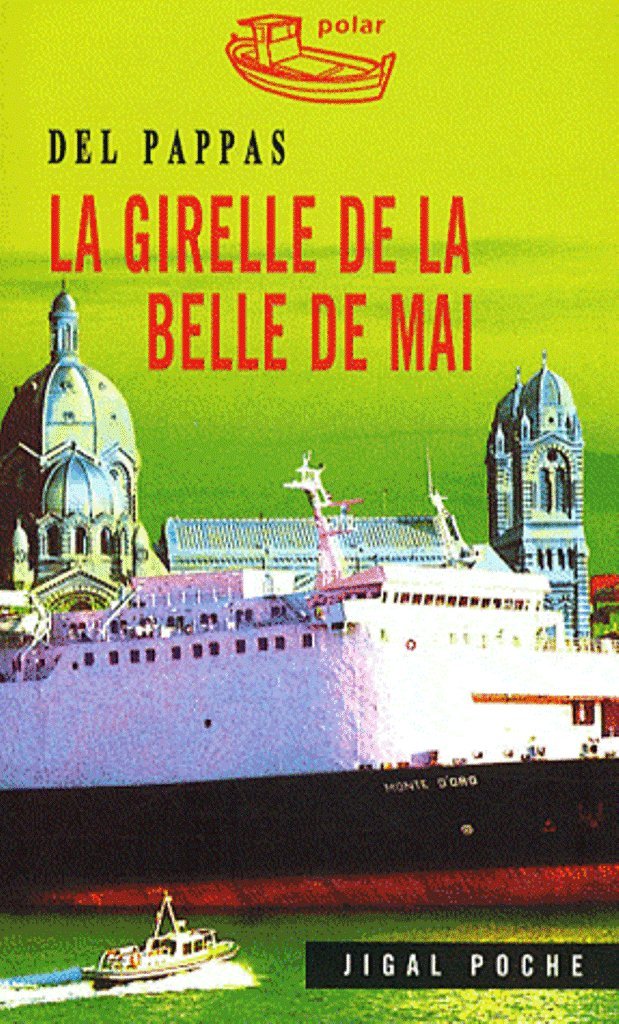 LA GIRELLE DE LA BELLE DE MAI Contemporary literature