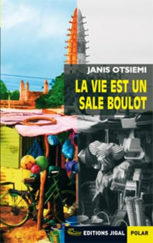 La vie est un sale boulot Contemporary literature