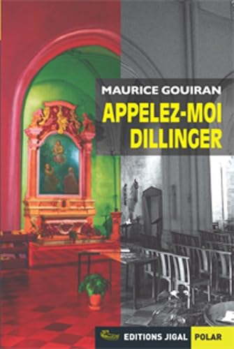Product Image: Appelez-moi Dillinger