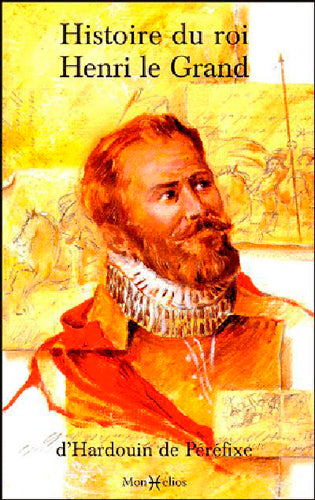 Histoire du roi Henri le Grand book