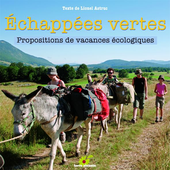 Echappées vertes: Propositions pour des vacances ecologiques book
