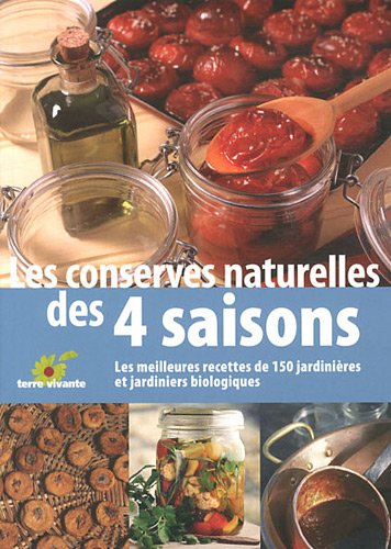 Les conserves naturelles des quatre saisons Leisure, Home & Garden