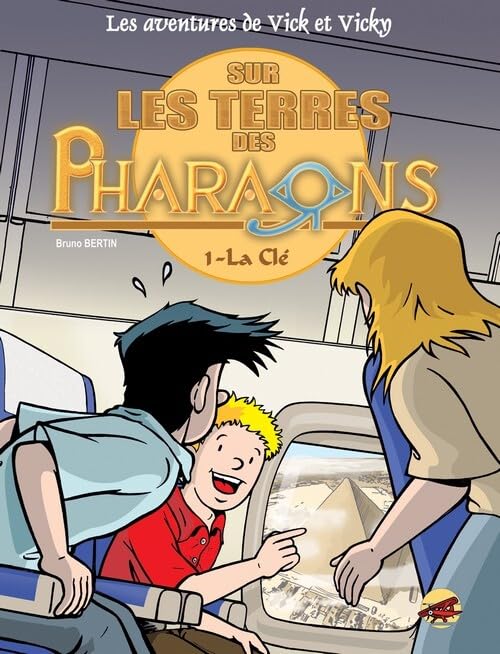 VICK ET VICKY T.11 - SUR LES TERRES DES PHARAONS - LA CLE: Tome 1, La clé Books