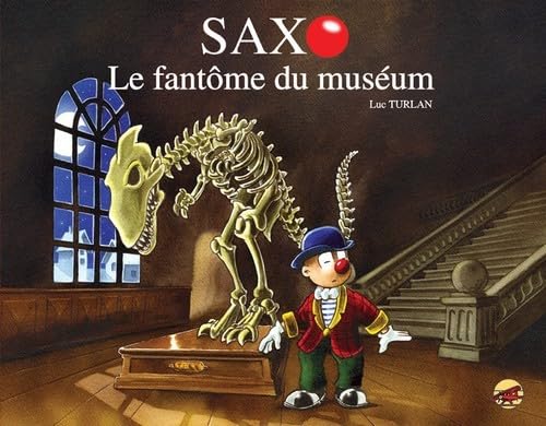 SAXO T.2 - LE FANTOME DU MUSEUM Books