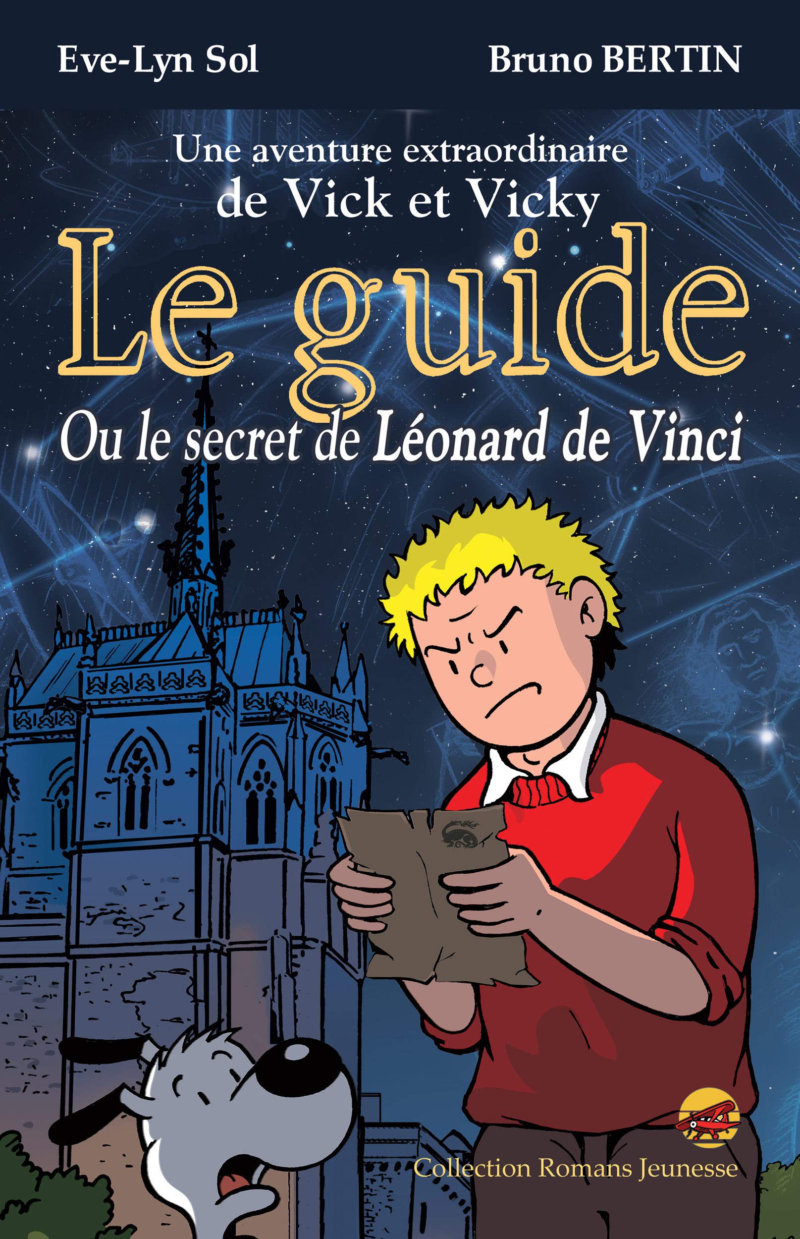 LE GUIDE OU LE SECRET DE LEONARD DE VINCI - LE ROMAN Children's books