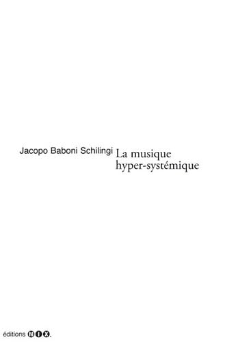 La musique hyper-systhémique: Une réponse possible Essays & Short Stories