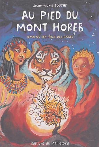 Les messagers de l'Alliance: Tome 1, Au pied du mont Horeb Books
