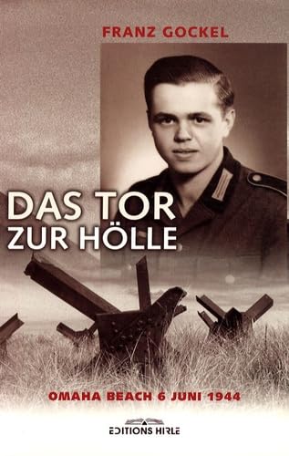 Das Tor zur Hölle: Omaha Beach 6 juni 1944 Books