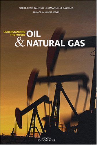 Oil & Natural gas : Understanding the future book