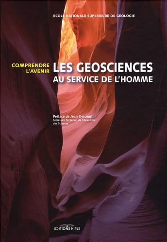 Les géosciences au service de l'Homme: Comprendre l'avenir Business & Technology