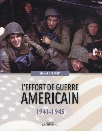 L'effort de guerre américain: 1941-1945 book