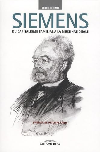 Siemens: Du capitalisme familial à la multinationale Books