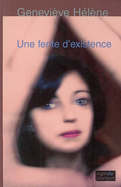 Product Image: Une fente d'existence