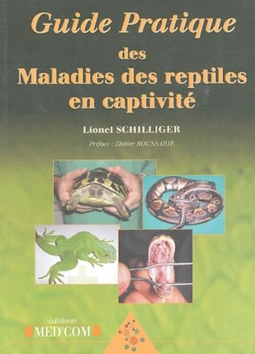 GUIDE PRATIQUE DES MALADIES DES REPTILES (0000) book
