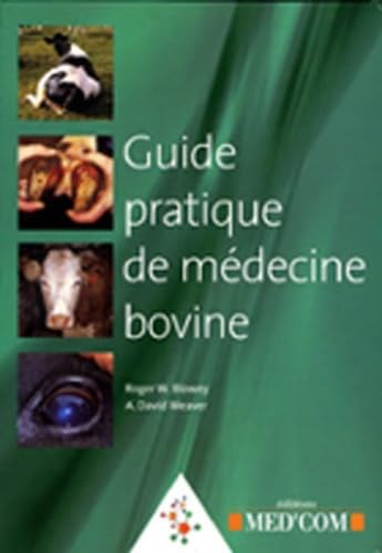 GUIDE PRATIQUE DE MEDECINE BOVINE (0000) book