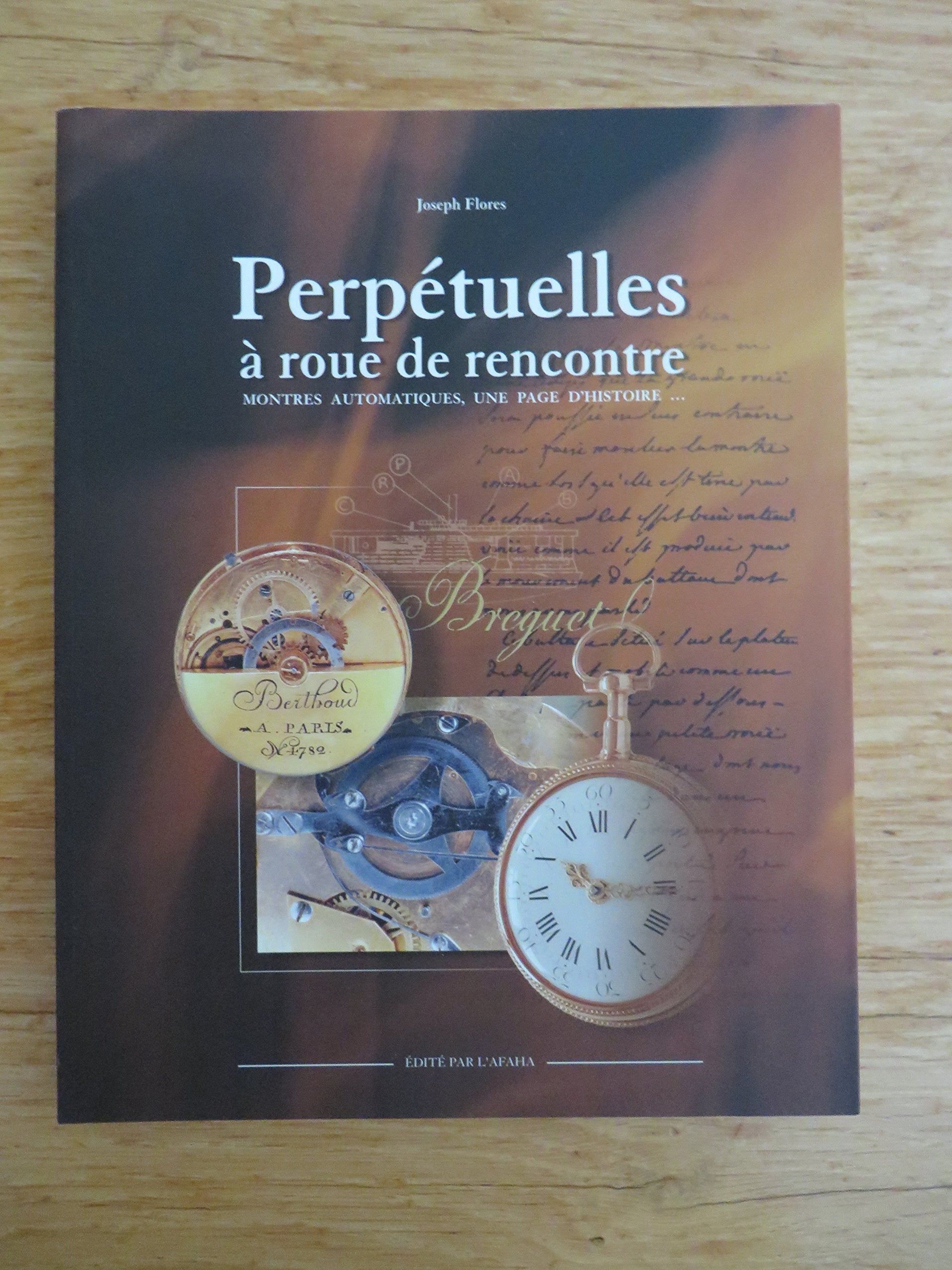 Perpétuelles à roues de rencontre: Ou Montres automatiques, une nouvelle page d'histoire book