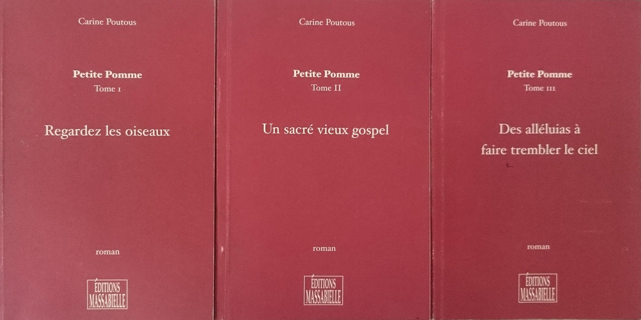 Petite pomme Tomes 1 à 3. (3 livres): Regardez les oiseaux. Un sacré vieux gospel. Des alléluias à faire tomber le ciel. book