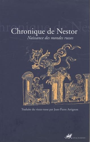 Chronique de Nestor (Récit des temps passés): Naissance des mondes russes book
