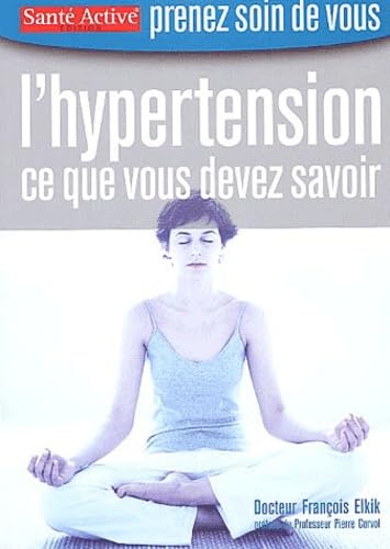 L'Hypertension : Ce que vous devez savoir book