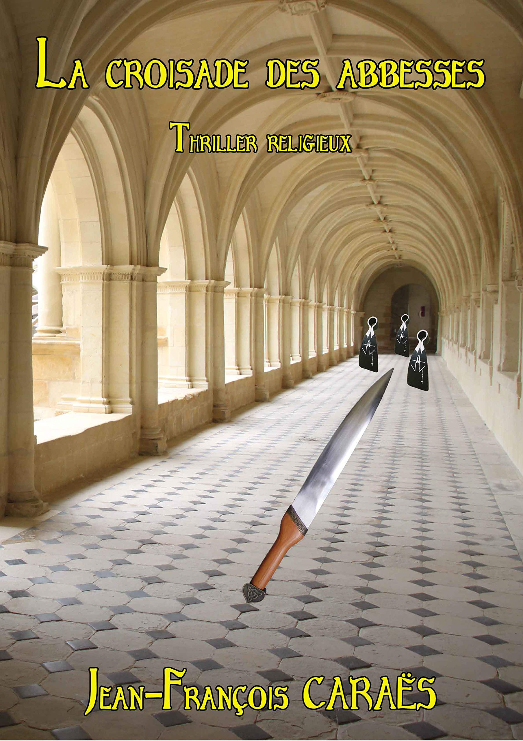 La croisade des abbesses book