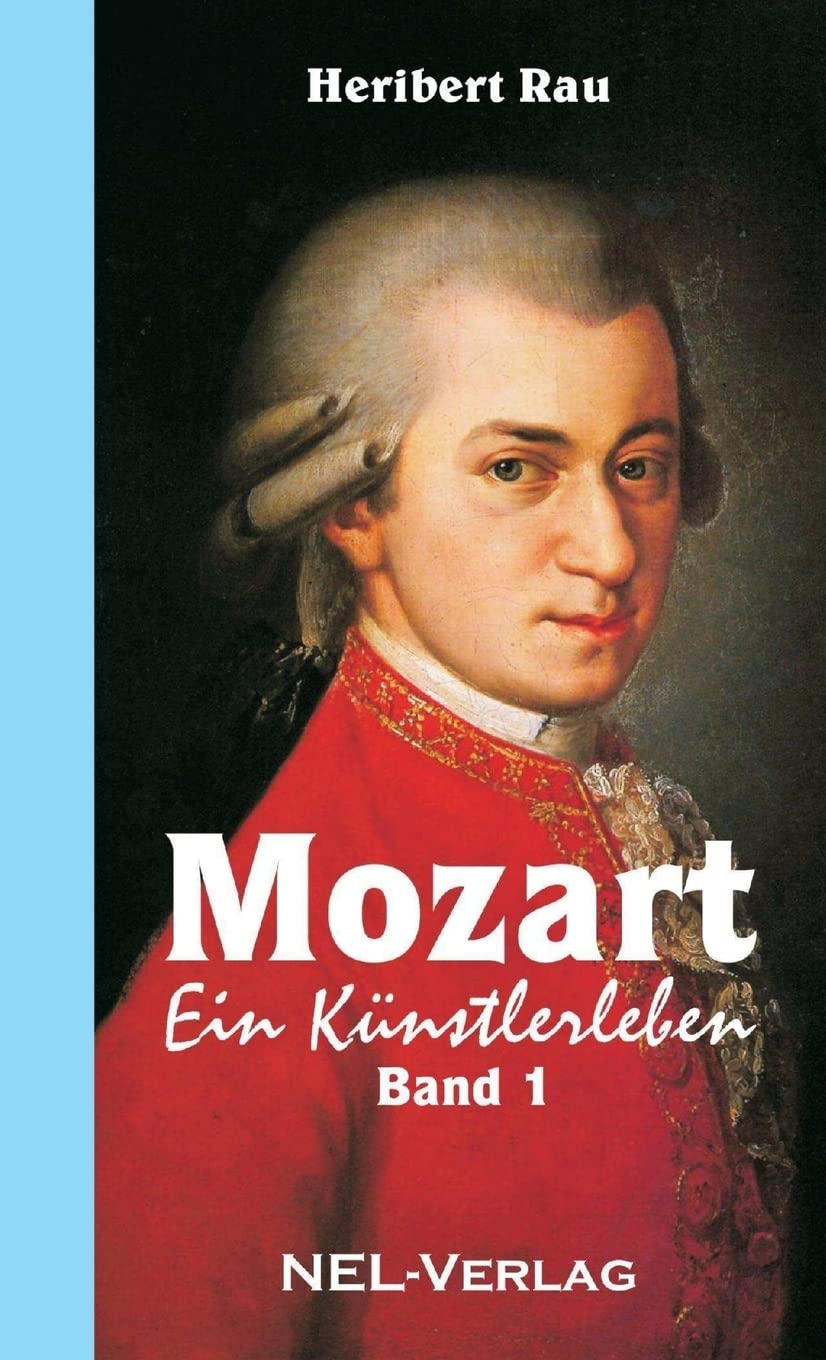Mozart, ein Künstlerleben - Band 1 Historical Fiction