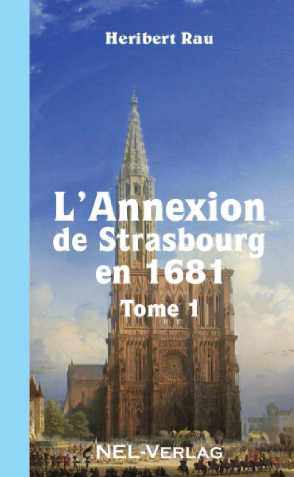L'Annexion de Strasbourg - Tome 1 book