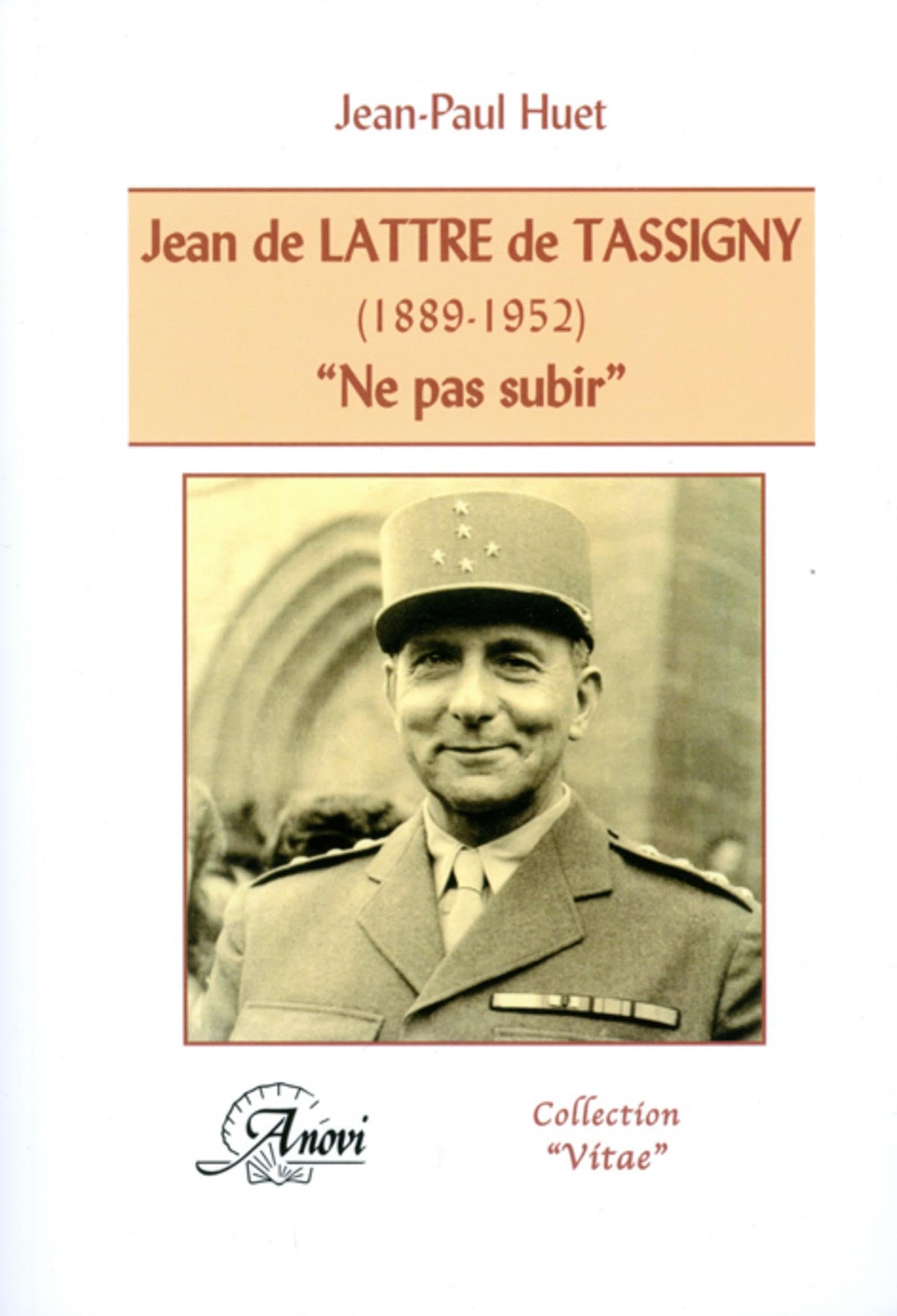 JEAN DE LATTRE DE TASSIGNY 1889 1952: NE PAS SUBIR book