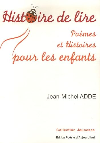 Histoire de lire: Poèmes et Histoires pour les enfants book