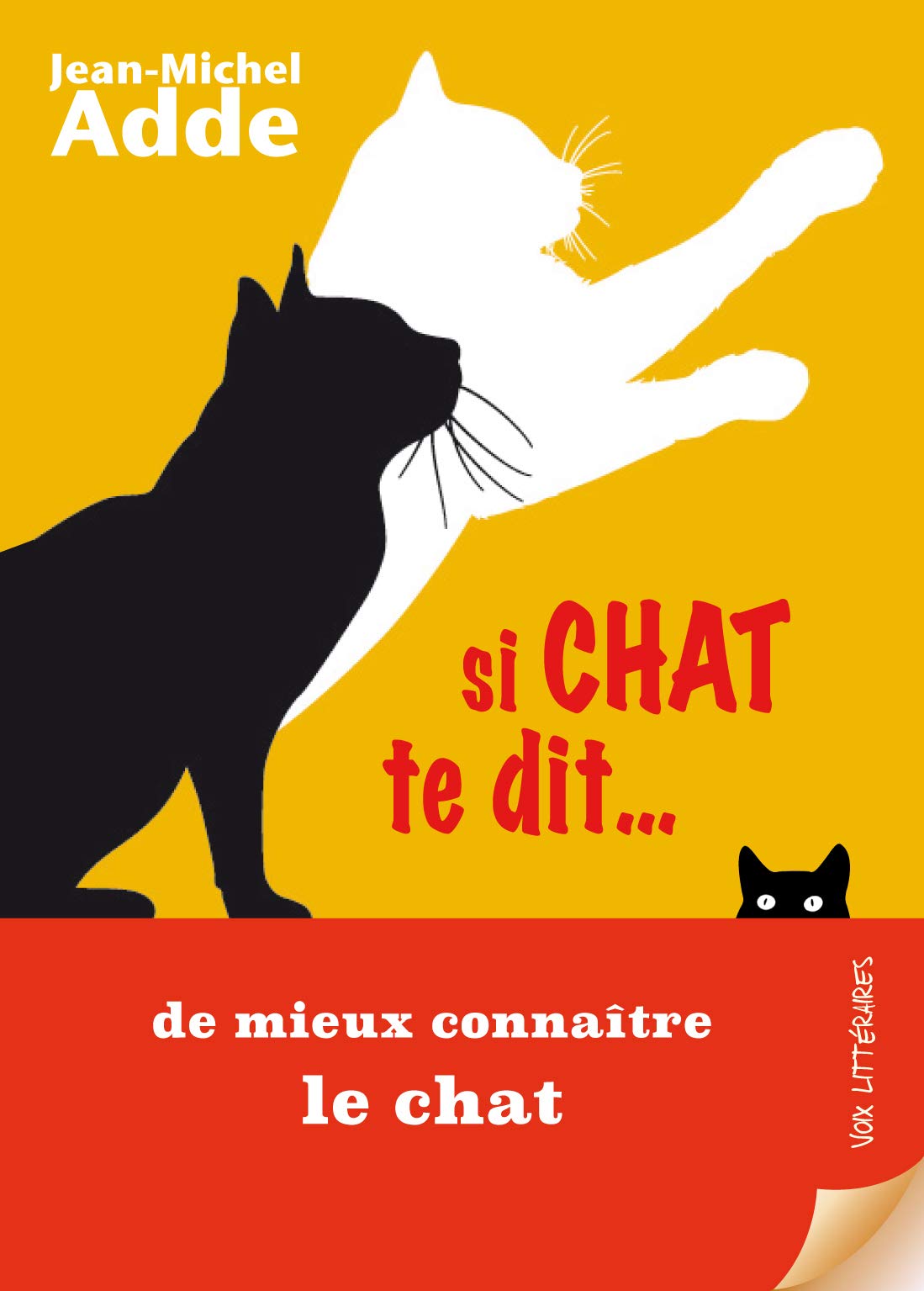 SI CHAT TE DIT… de mieux connaître le chat Non-fiction