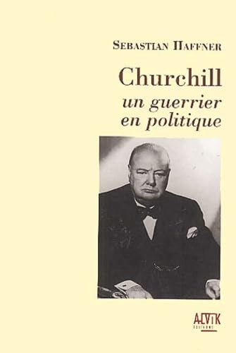 Churchill, un guerrier en politique book