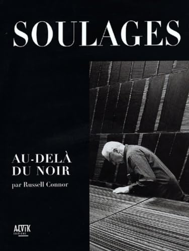 Soulages : Au-delà du noir book
