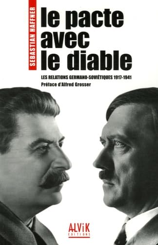 Le pacte avec le Diable: Les relations germano-soviétiques 1917-1941 book
